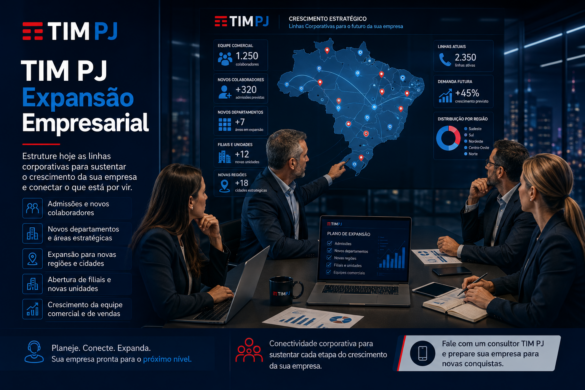 Como Escolher Plano TIM Empresas Durante uma Expansão